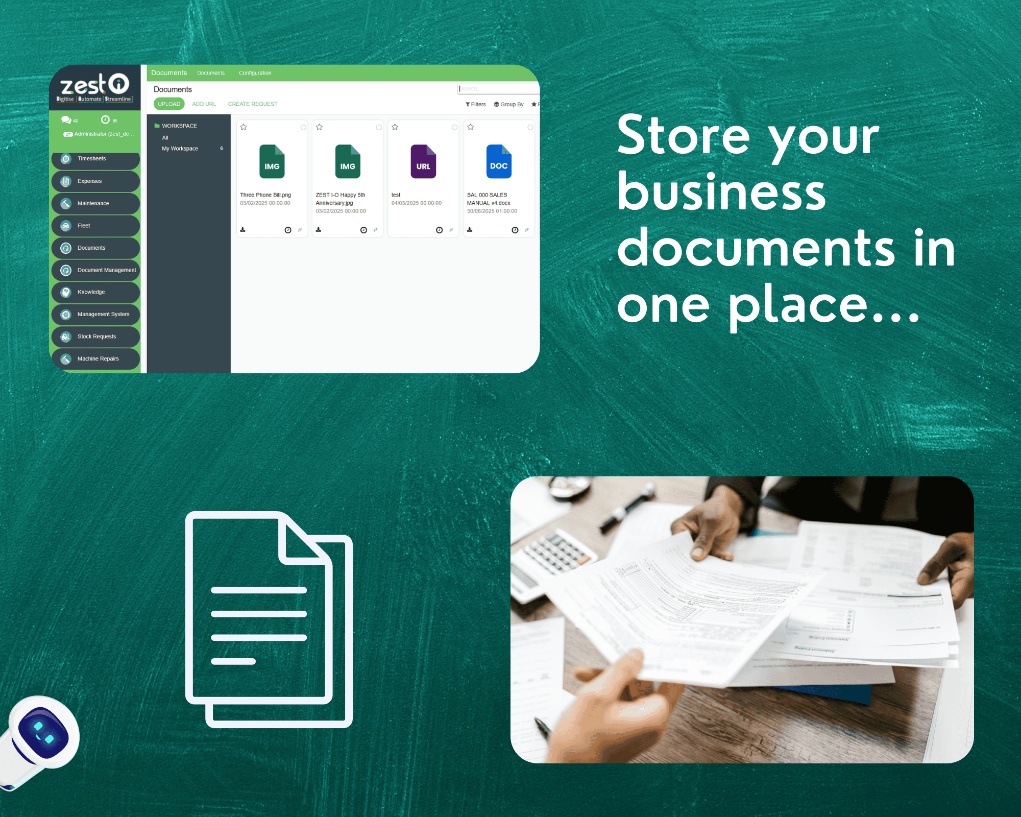 Store your business documents in one place Store your business documents in one place