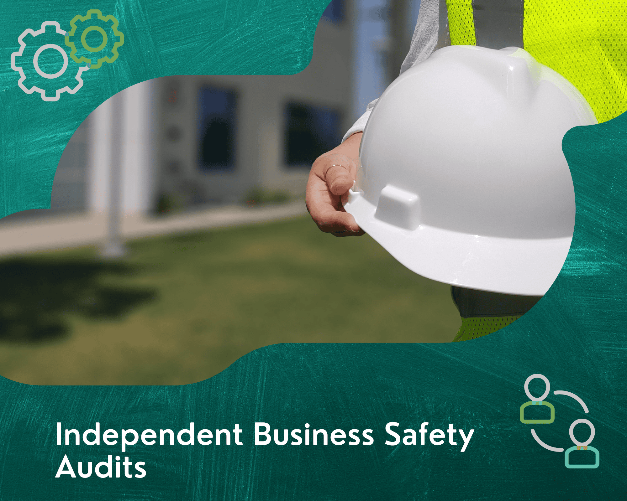 Independent Business Safety Audits